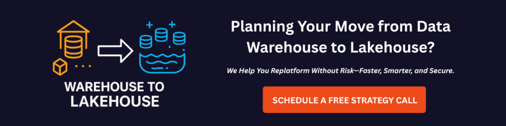 Planning Your Move from Data Warehouse to Lakehouse?