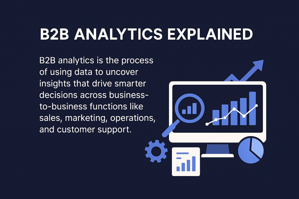 B2B Analytics Explained