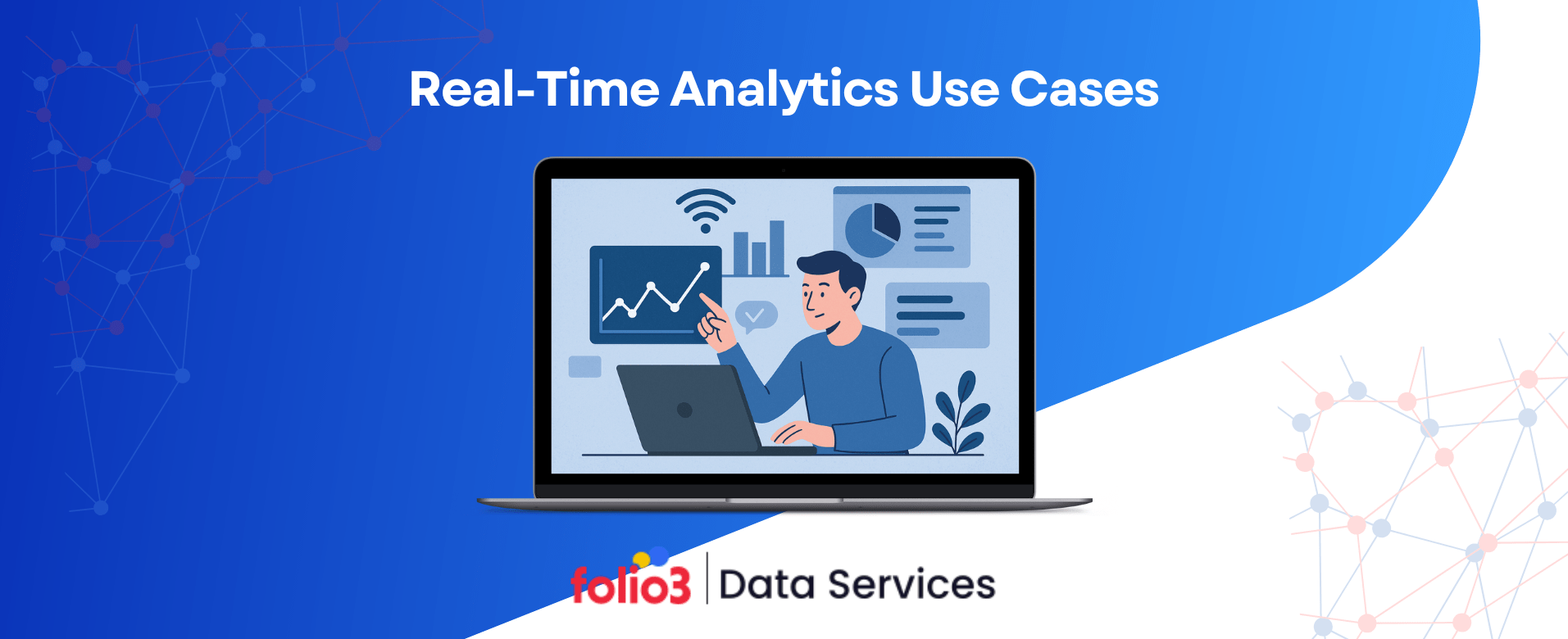 Real-Time Analytics: Use Cases & Industry Examples