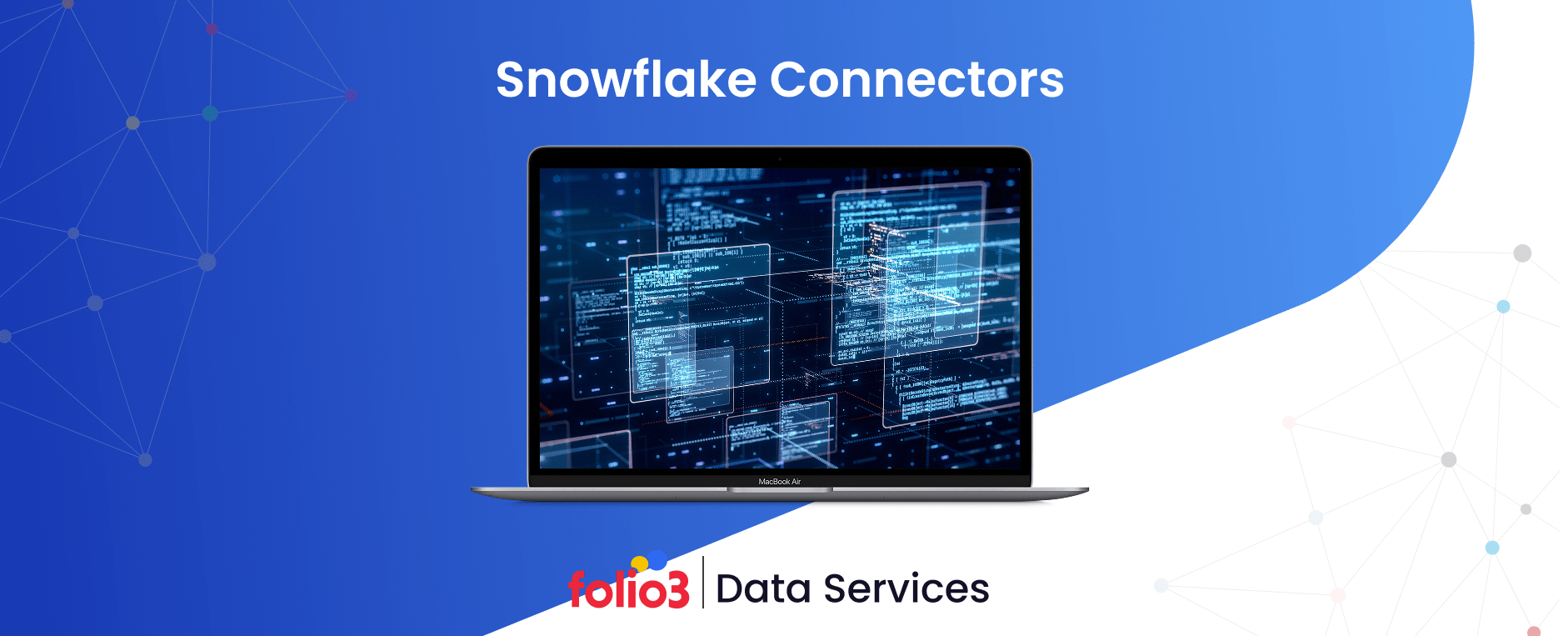 Snowflake Connectors