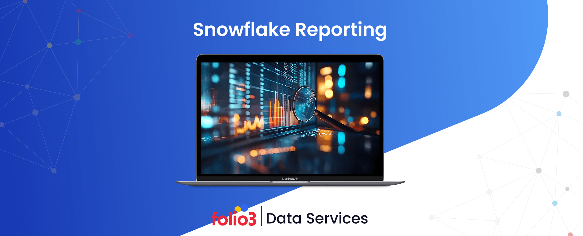Snowflake Reporting