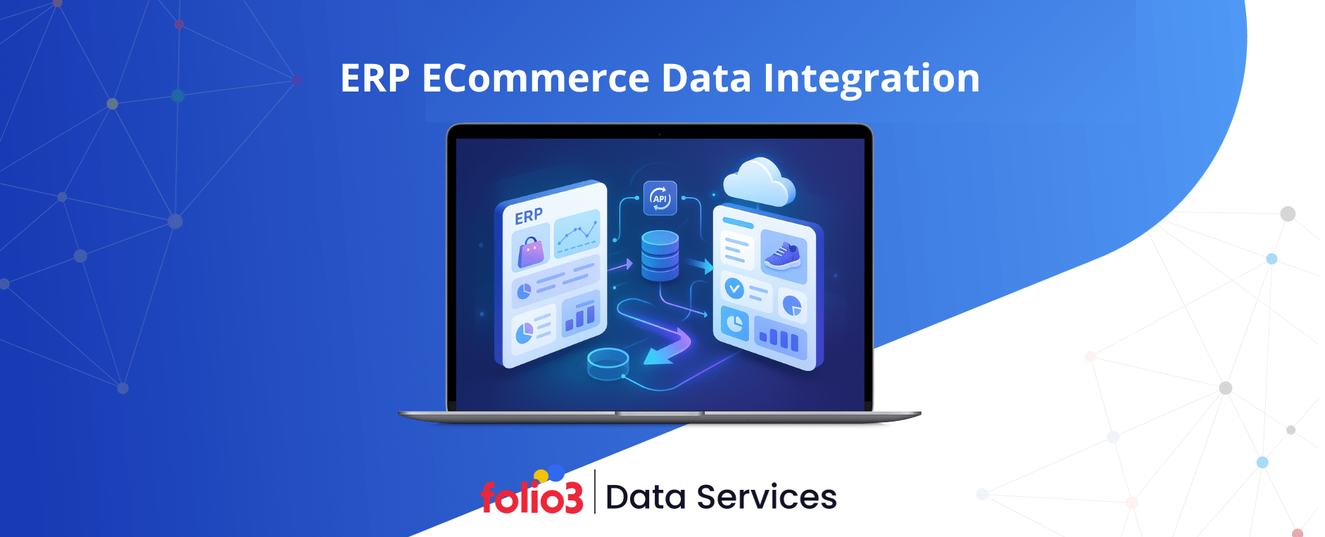 ERP ECommerce Data Integration Solution | Folio3