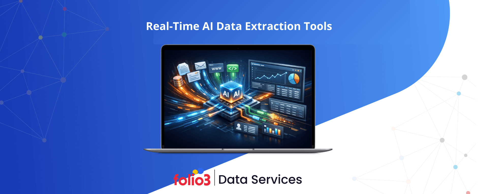 Real-Time AI Data Extraction Tools